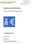 Verdienste und Arbeitskosten – Index der Tarifverdienste und Arbeitszeiten, © Destatis 2013