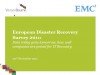 European Disaster Recovery Survey 2011 European Disaster Recovery Survey 2011