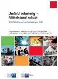 DIHK-Mittelstandsreport zu Jahresbeginn 2012 DIHK-Mittelstandsreport zu Jahresbeginn 2012