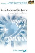 Bayerisches Breitband-Förderprogramm 2008–2011 Bayerisches Breitband-Förderprogramm 2008–2011, © Bayerisches Staatsministerium