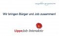 Siegerprojekt Lippe: Job-Interaktiv Siegerprojekt Lippe: Job-Interaktiv, © eGovernment-Wettbewerb 2012