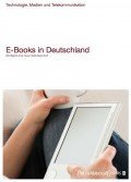 E-Books in Deutschland – Der Beginn einer neuen Gutenberg-Ära? E-Books in Deutschland – Der Beginn einer neuen Gutenberg-Ära?, © PwC