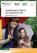 Ausbildung in Teilzeit – ein Gewinn für alle, © BIBB