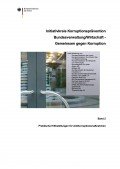Bundesverwaltung/Wirtschaft – Gemeinsam gegen Korruption, © BMI/Initiativkreis Korruptionsprävention