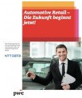 Automotive retail 2013 – die Zukunft beginnt jetzt!, © pwc
