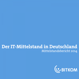 BITKOM-Mittelstandsbericht 2014, © BITKOKM