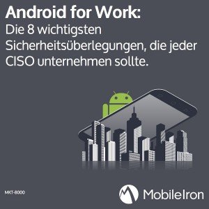 Whitepaper: Android for Work, © MobileIron